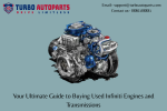 Your Ultimate Guide to Buying Used Infiniti Engines and Transmissions